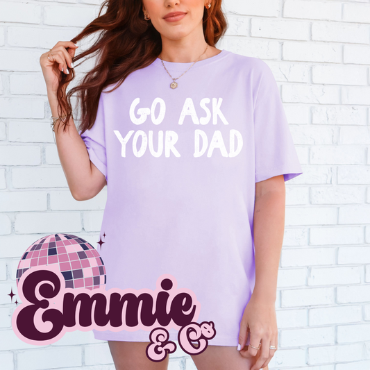 Go Ask Your Dad