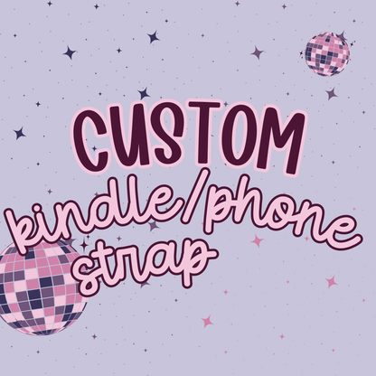 Custom Kindle/Phone strap