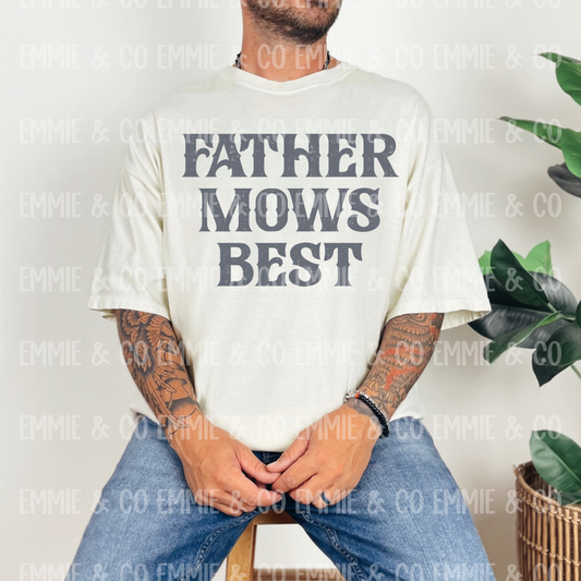 Father Mows Best