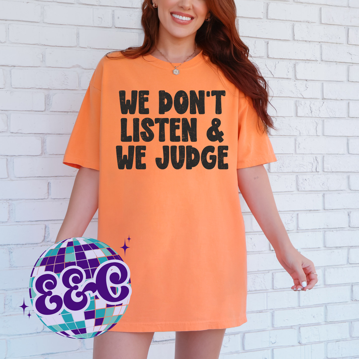 Don’t listen & we judge