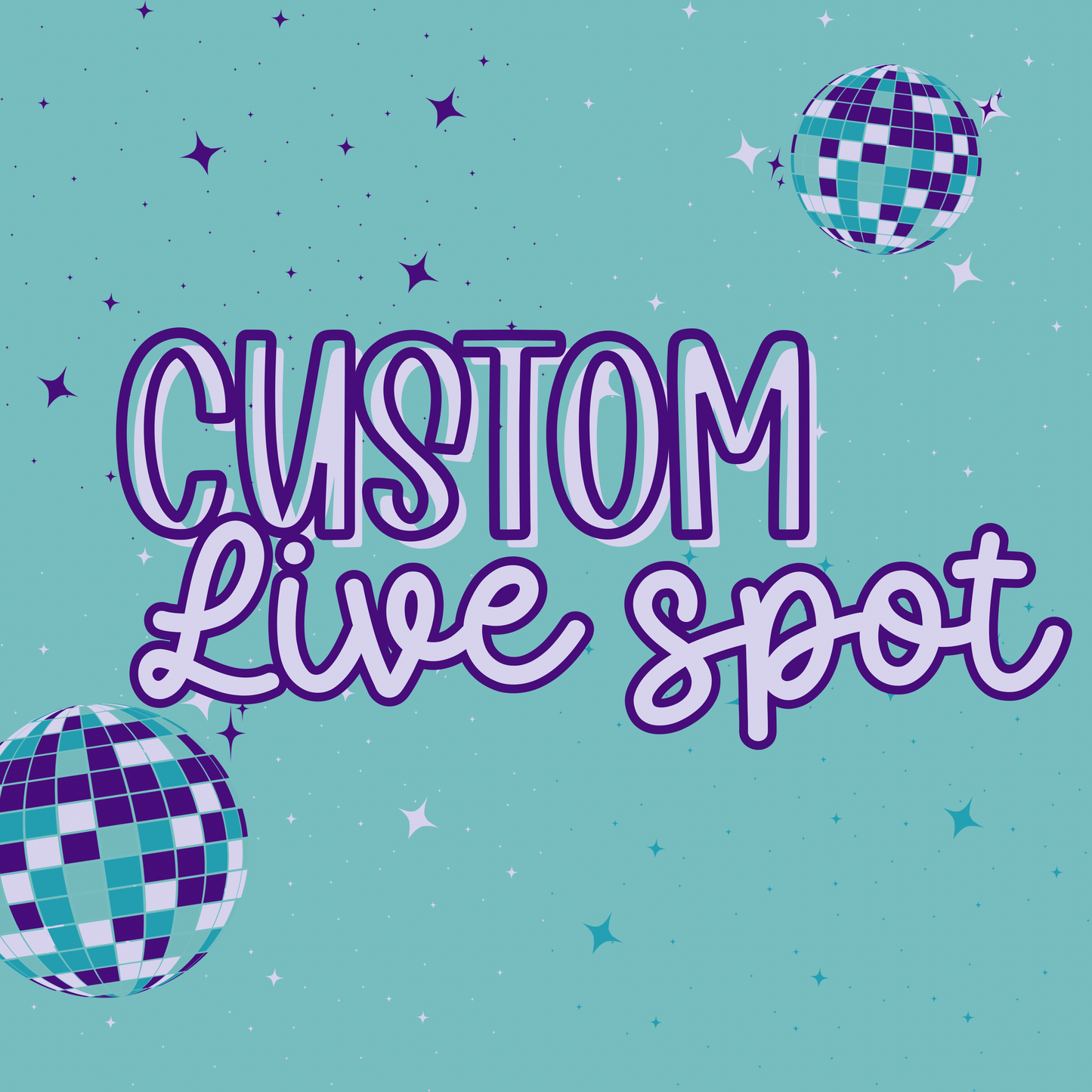 CUSTOM LIVE SPOT