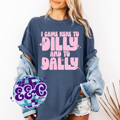 Dilly and dally